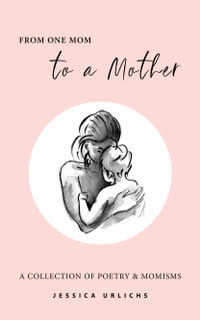From One Mom To A Mother